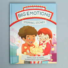 Load image into Gallery viewer, Front cover of Big Emotions, Stepping Stones. Two children are at a carnival with excited faces holding a box of popcorn. Emotions are written on the pieces of popcorn: "sad, fearful, worried, moody, shy, and angry."